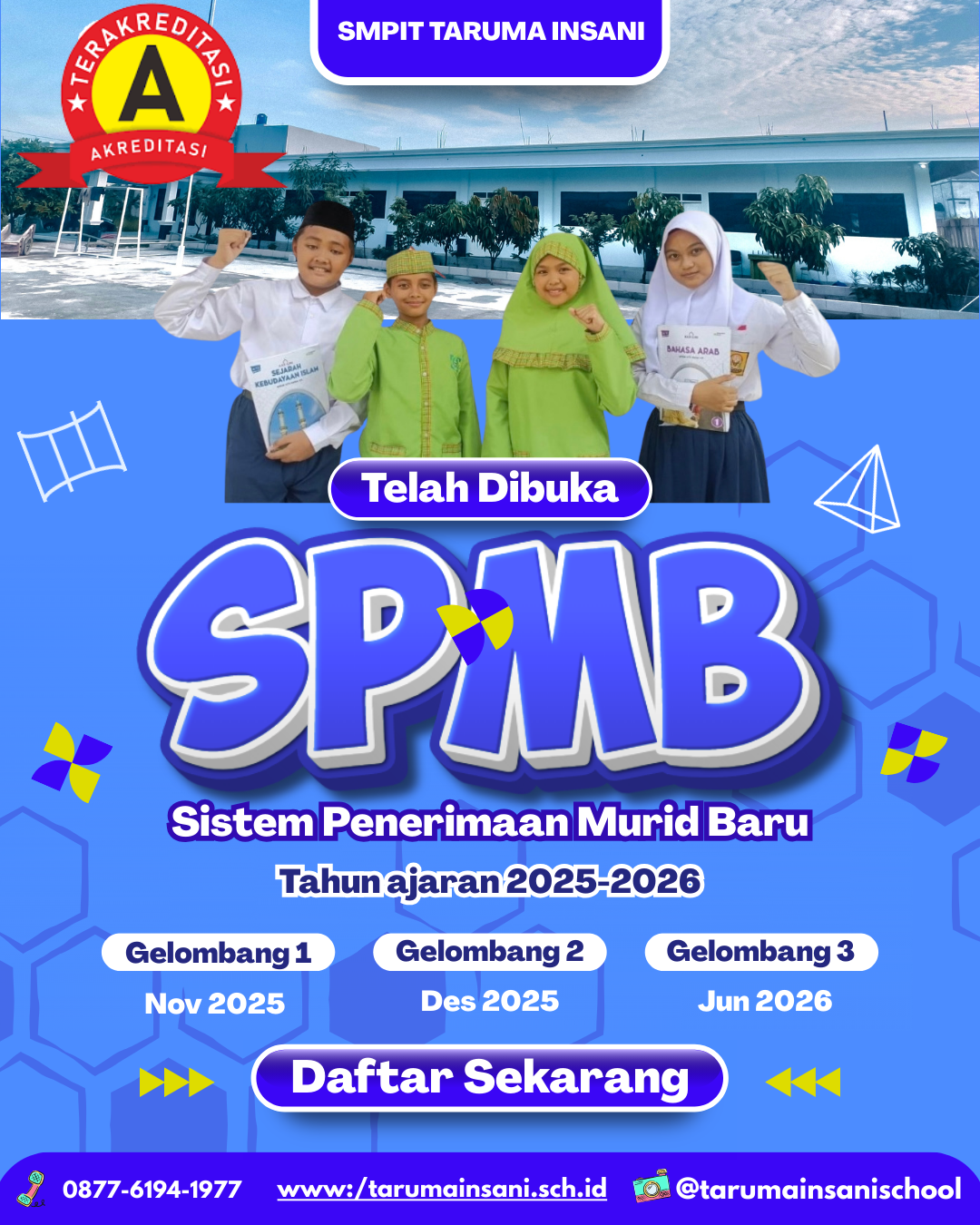 PPDB SMPIT taruma insani TAHUN PELAJARAN 2025/2026